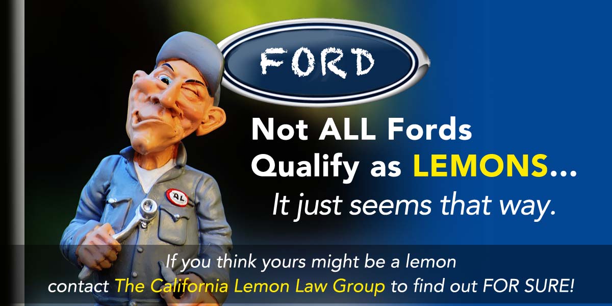 California Lemon Law Experts, Ford cars, trucks, lemon law cases