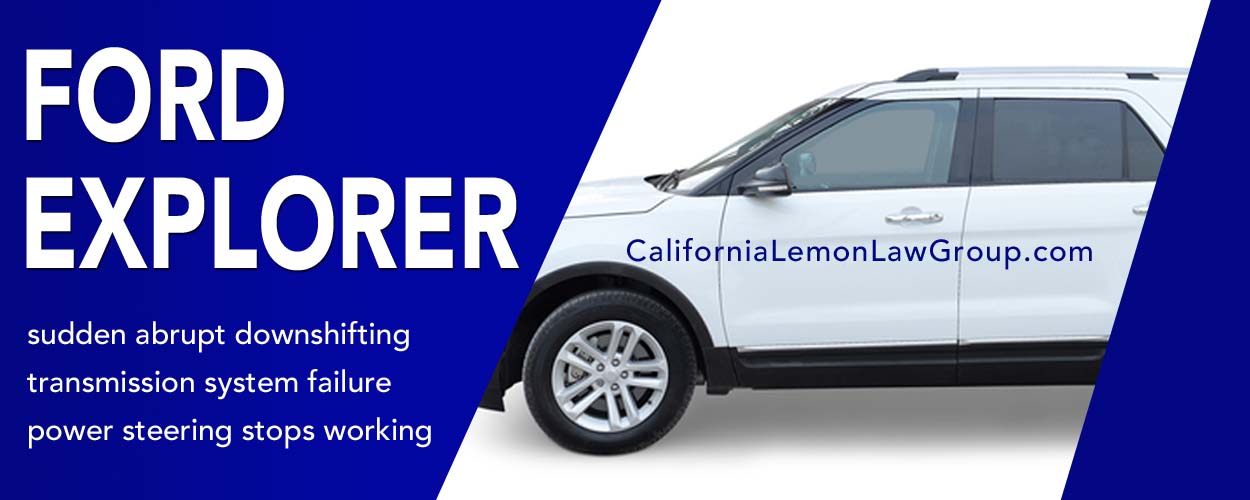 California Lemon Law Attorney, Ford Explorer