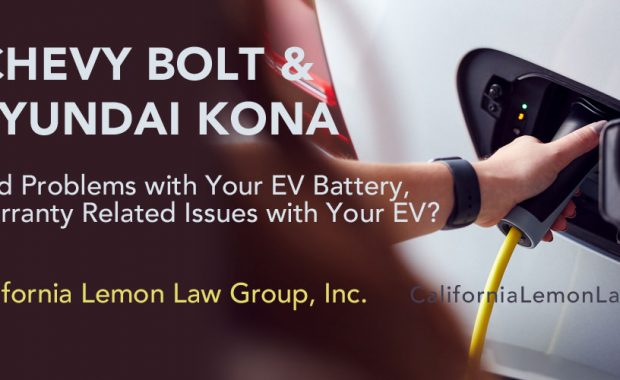 Chevy Bolt, Hyundai Kona Battery Fires & CA Lemon Law