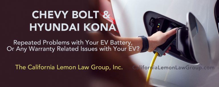 Chevy Bolt, Hyundai Kona Battery Fires & CA Lemon Law