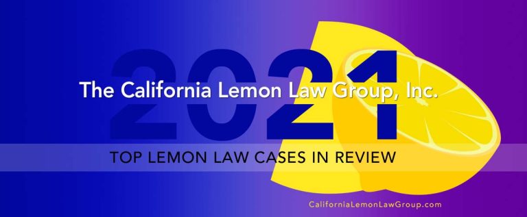 Top 4 California Lemon Law Cases 2021