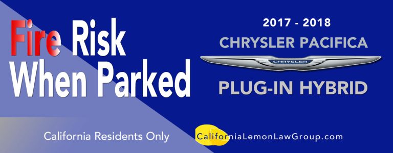 Chrysler Pacifica Plug-in Hybrid Fire Risk, California Lemon Law Attorney