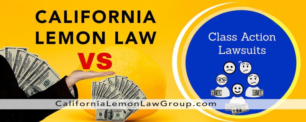 California Lemon Law vs Class Action Lawsuits