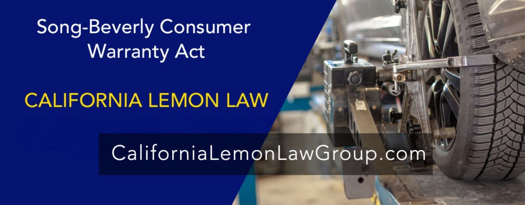 Song-Beverly Consumer Warranty Act, California Lemon Law